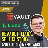 Revault, Liana, self custody and bitcoin inheritance with Kevin Loaec SLP563