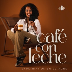 Café con leche - Expatriation en Espagne