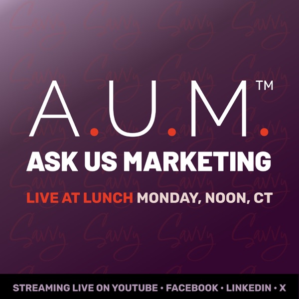 A.U.M.™ - Ask Us Marketing