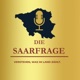 Die Saarfrage – Verstehen, was im Land zählt.