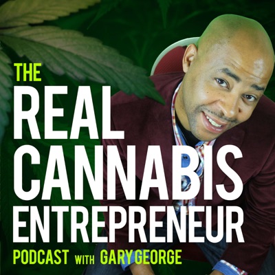 Real Cannabis Entrepreneur Show