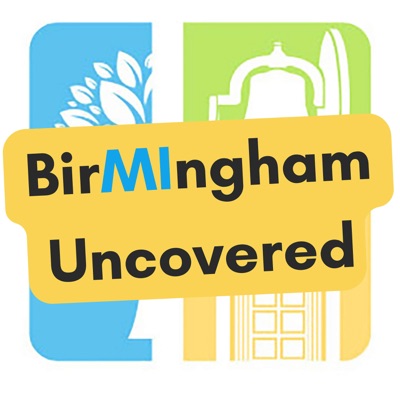 Birmingham Uncovered