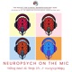 Neuropsych on the Mic