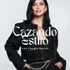CAZANDO ESTILO