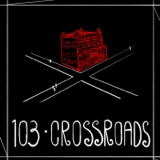 Episode 103 - Crossroads