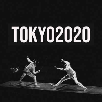 Tokyo 2020 Fencing Podcast