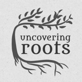 Welcome to Uncovering Roots!