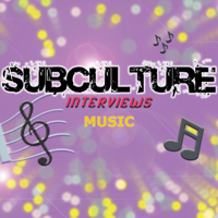 Subculture Music Interviews And Reviews podcast