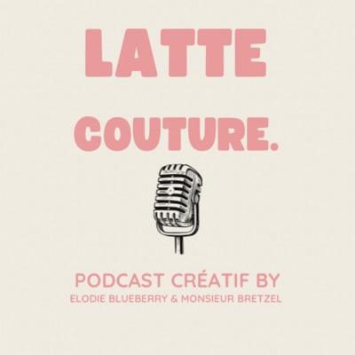 Latte Couture.:Latte Couture