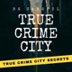 True Crime City