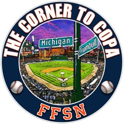 Corner to Copa: A Detroit Tigers Podcast