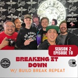 Breaking it Down w/ Build Break Repeat | Minibikin' Ain't Eazy S2E10