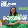 The Complex Mind of an Overthinking Overachiever - Cee | a HDDL Culture Podcast