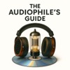The Audiophiles Guide