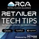 Retailer Tech Tips: How Retailers are Driving Next-Gen Fulfillment Strategies