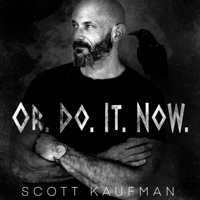 Or.Do.It.Now podcast