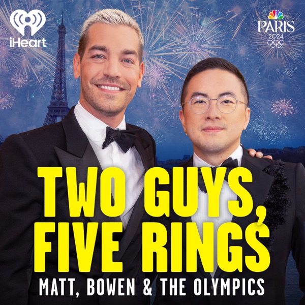 Two Guys, Five Rings: Matt, Bowen & The Olympics image