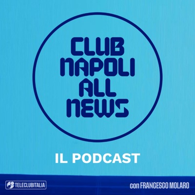 CLUB NAPOLI ALL NEWS CLUB NAPOLI ALL NEWS