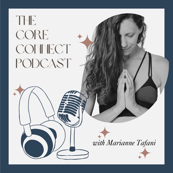 The Core Connect Podcast
