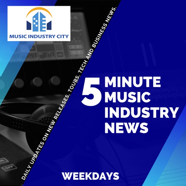 Five Minute Music Industry News | Music Industry City artwork