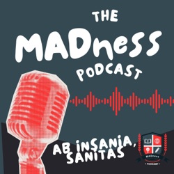 The MADness Podcast