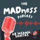 The MADness Podcast