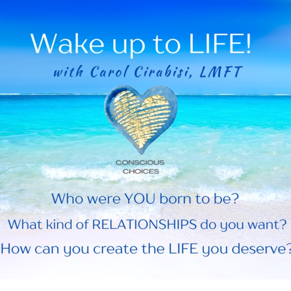 Wake Up to LIFE! 
