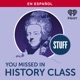 Stuff You Missed in History Class