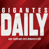 Gigantes Daily en Gigantes Podcast