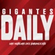 Gigantes Daily en Gigantes Podcast