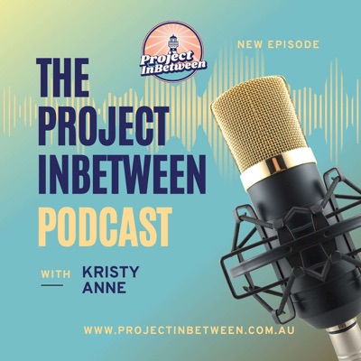 Project InBetween - The Podcast