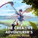 The Creative Adventurer's Survival Guide