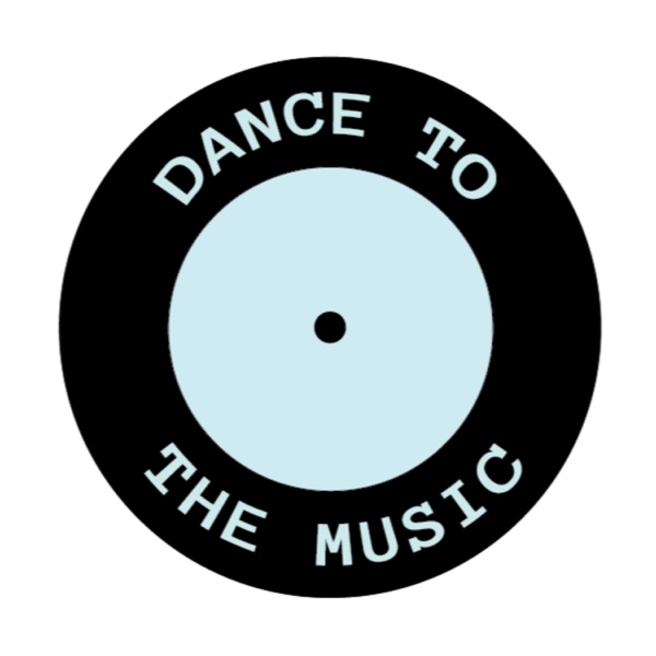 Dance To The Music