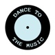 Dance To The Music