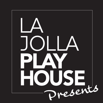 La Jolla Playhouse Presents:La Jolla Playhouse