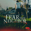 Fear Thy Neighbor - ID
