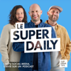 Le Super Daily - Supernatifs new Single
