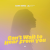 Can't Wait to Hear From You - Hana Kuma