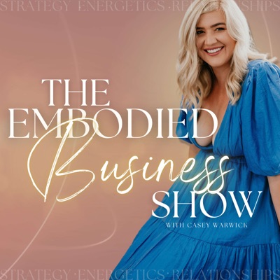 The Embodied Business Show