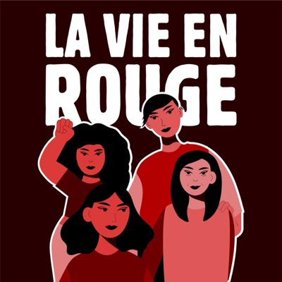 La vie en rouge:La Vie en rouge