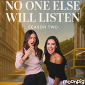 No One Else Will Listen