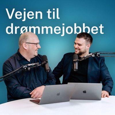 Vejen til Drømmejobbet Vejen til Drømmejobbet