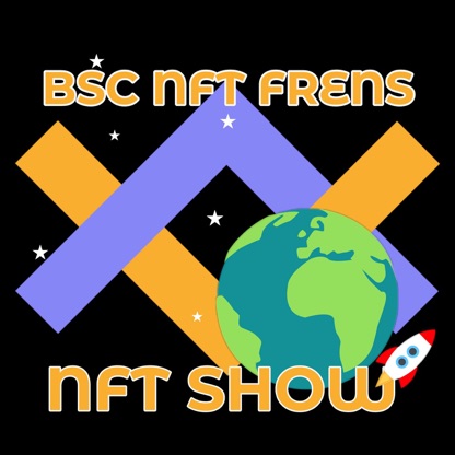 BSC NFT Frens NFT Show