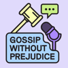 Gossip Without Prejudice - Hemmat Interactive, Inc.
