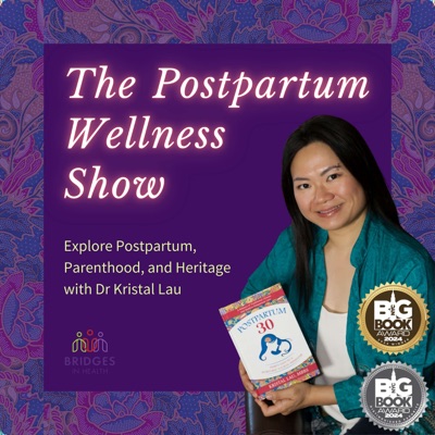 The Postpartum Wellness Show The Postpartum Wellness Show