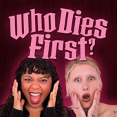 Who Dies First