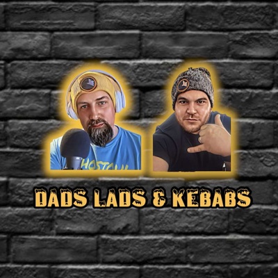 Dads Lads & Kebabs