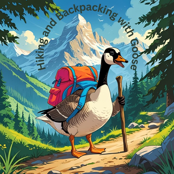 Hiking and Backpacking with Goose cover