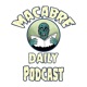 Macabre Daily Podcast!
