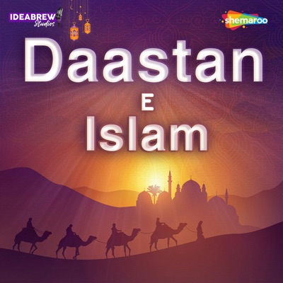 Daastan-E-Islam Daastan-E-Islam